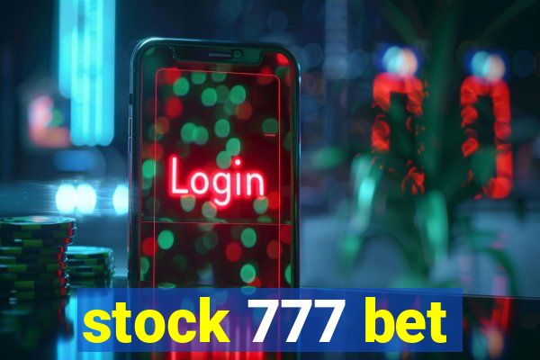 stock 777 bet